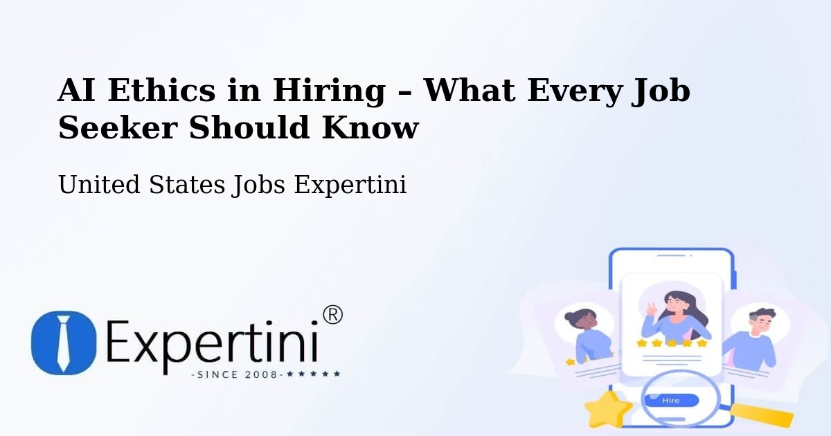 AI Ethics in Recruitment & Hiring – Blue Ridge - Blue Ridge, United States Jobs Expertini
